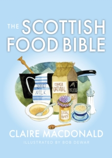The Scottish Food Bible, Paperback Book The Scottish Food Bible, Paperback Book