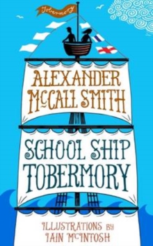 School Ship Tobermory, Hardback Book School Ship Tobermory, Hardback Book