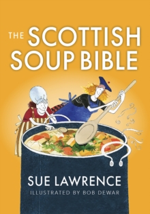 The Scottish Soup Bible