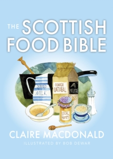 The Scottish Food Bible