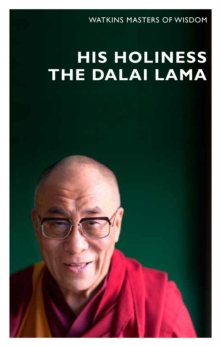 Masters of Wisdom: His Holiness the Dalai Lama : Infinite Compassion for an Imperfect World, Paperback Book Masters of Wisdom: His Holiness the Dalai Lama : Infinite Compassion for an Imperfect World, Paperback Book
