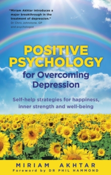 Positive Psychology for Depression, Paperback Book Positive Psychology for Depression, Paperback Book