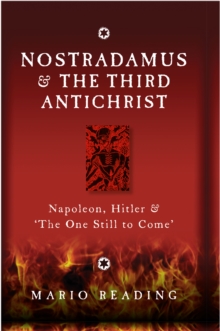 Nostradamus and the Third Antichrist