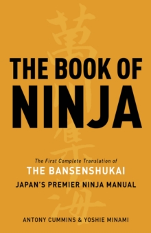 The Book of Ninja : The Bansenshukai  -  Japan's Premier Ninja Manual