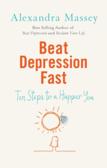 Beat Depression Fast, Paperback / softback Book Beat Depression Fast, Paperback / softback Book