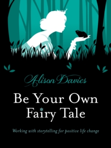 Be Your Own Fairy Tale, Hardback Book Be Your Own Fairy Tale, Hardback Book