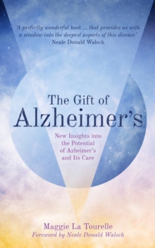 Gift of Alzheimer's