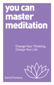 You Can Master Meditation