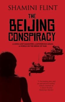 The Beijing Conspiracy, Paperback / softback Book The Beijing Conspiracy, Paperback / softback Book