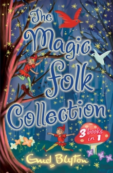 The Magic Folk Collection: 3 books in 1 : 3 books in 1