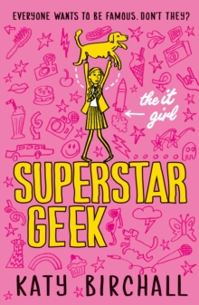 The It Girl: Superstar Geek