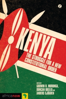 Kenya : The Struggle for a New Constitutional Order