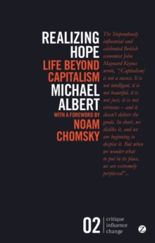 Realizing Hope : Life Beyond Capitalism