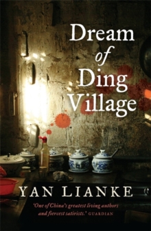 The Dream of Ding Village, Paperback Book The Dream of Ding Village, Paperback Book