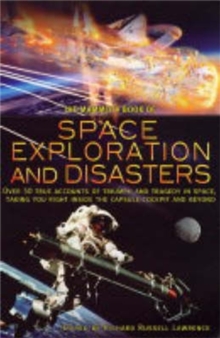 The Mammoth Book of Space Exploration and Disaster