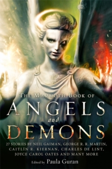 The Mammoth Book of Angels & Demons, Paperback Book The Mammoth Book of Angels & Demons, Paperback Book