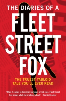 The Diaries of a Fleet Street Fox