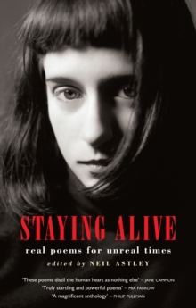 Staying Alive : real poems for unreal times