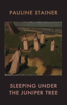 Sleeping Under the Juniper Tree, Paperback Book Sleeping Under the Juniper Tree, Paperback Book