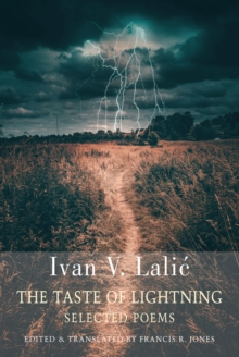 The Taste of Lightning : Selected Poems