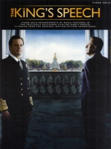 The King's Speech : Music from the Motion Picture Soundtrack, Paperback / softback Book The King's Speech : Music from the Motion Picture Soundtrack, Paperback / softback Book