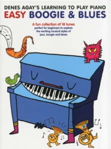 Denes Agay's Learning To Play Piano - Boogie & Blues, Paperback Book Denes Agay's Learning To Play Piano - Boogie & Blues, Paperback Book