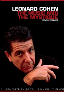 Leonard Cohen : The Music & the Mystique, Paperback Book Leonard Cohen : The Music & the Mystique, Paperback Book