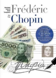 New Illustrated Lives of Great Composers: Chopin, Paperback Book New Illustrated Lives of Great Composers: Chopin, Paperback Book