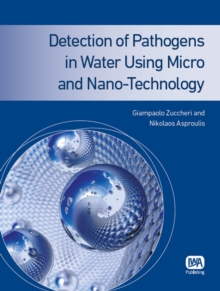 Detection of Pathogens in Water Using Micro and Nano-Technology