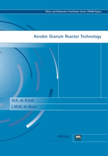 Aerobic Granule Reactor Technology