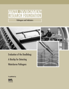 Evaluation of the Doodlebug : A Biochip for Detecting Waterborne Pathogens