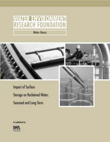 Impact of Surface Storage on Reclaimed Water : Seasonal and Long Term