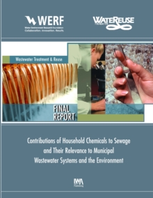 Contributions of Household Chemicals to Sewage and Their Relevance to Municipal Wastewater Systems and the Environment