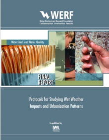 Protocols for Studying Wet Weather Impacts and Urbanization Patterns