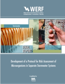 Development of a Protocol for Risk Assessment of Microorganisms in Separate Stormwater Systems