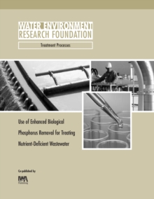 Use of Enhanced Biological Phosphorus Removal for Treating Nutrient-Deficient Wastewater