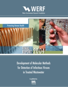 Development of Molecular Methods for Detection of Infectious Viruses in Treated Wastewater