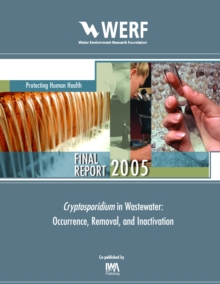 Cryptosporidium Removal, Occurrence, and Inactivation Methods for Wastewater