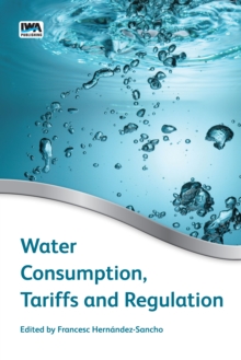 Water Consumption, Tariffs and Regulation