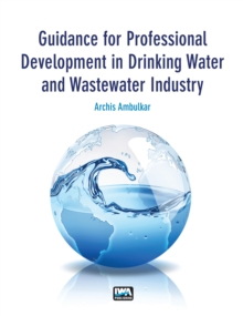 Guidance for Professional Development in Drinking Water and Wastewater Industry