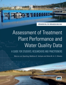 Assessment of Treatment Plant Performance and Water Quality Data : A Guide for Students, Researchers and Practitioners