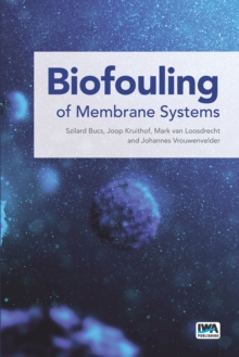 Biofouling of Membrane Systems