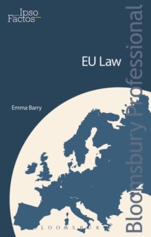 IPSO Factos: EU Law : A Practical Guide, Paperback Book IPSO Factos: EU Law : A Practical Guide, Paperback Book