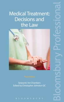 Medical Treatment: Decisions and the Law, Paperback / softback Book Medical Treatment: Decisions and the Law, Paperback / softback Book
