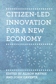 Citizen-led Innovation for a New Economy