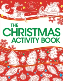The Christmas Activity Book, Paperback Book The Christmas Activity Book, Paperback Book