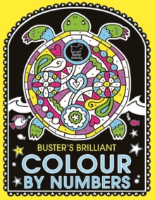 Buster's Brilliant Colour By Numbers, Paperback / softback Book Buster's Brilliant Colour By Numbers, Paperback / softback Book