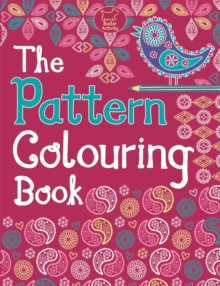 The Pattern Colouring Book, Paperback / softback Book The Pattern Colouring Book, Paperback / softback Book