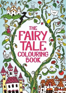 The Fairy Tale Colouring Book, Paperback Book The Fairy Tale Colouring Book, Paperback Book