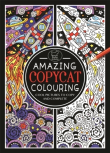 Amazing Copycat Colouring, Paperback / softback Book Amazing Copycat Colouring, Paperback / softback Book